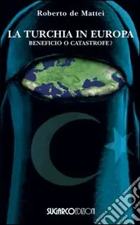 Acquista Ora Turchia in Europa. Beneficio o catastrofe?