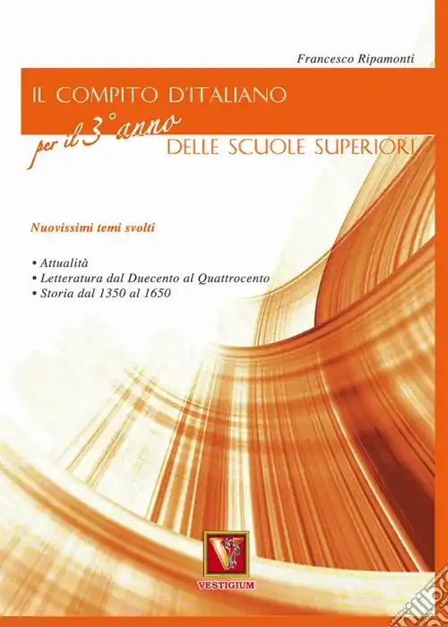Di Tendenza Il compito d‘italiano. Per il 3° anno delle Scuole superiori