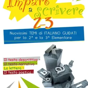 Imparo a scrivere. Vol. 2-3. Per la Scuola elementare Prezzo Ridotto