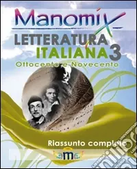 Ordina Subito Manomix di letteratura italiana. Vol. 3