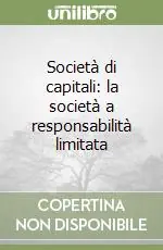 Subito Disponibile Società di capitali la società a responsabilità limitata