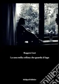 La casa sulla collina che guarda il lago Professionale