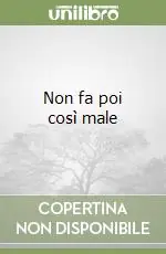 Non fa poi così male Offerta Lampo