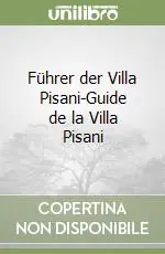 Spedito Oggi Führer der Villa Pisani-Guide de la Villa Pisani