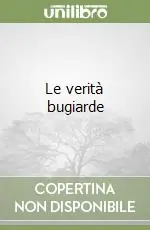 Occasione Le verità bugiarde