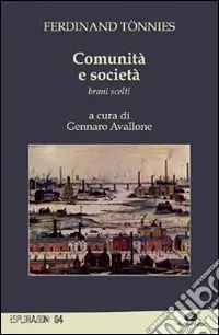 Comunità e società. Brani scelti Vendita Finale