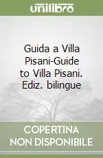 Guida a Villa Pisani-Guide to Villa Pisani. Ediz. bilingue Offerta Limitata