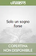 Solo un sogno forse Professionale