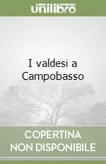 Occasione Imperdibile I valdesi a Campobasso