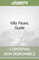 Solo Oggi Villa Pisani. Guide