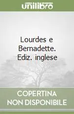 Lourdes e Bernadette. Ediz. inglese Compra Online