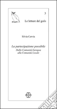 Più Venduto La partecipazione possibile. Dalla Comunità Europea alla comunità locale
