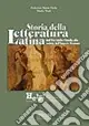 Professionale Storia della letteratura latina. Dall‘età giulio-claudia alla caduta dell‘impero romano d‘Occidente. Per i Liceie e gli Ist. magistrali. Con espansione online