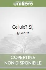 Compra Oggi Stesso Cellule? Sì, grazie