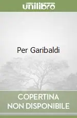 Occasione Imperdibile Per Garibaldi