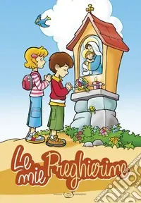 Le mie preghierine Prezzo Di Fabbrica