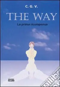 Novità The way la prima ricompensa
