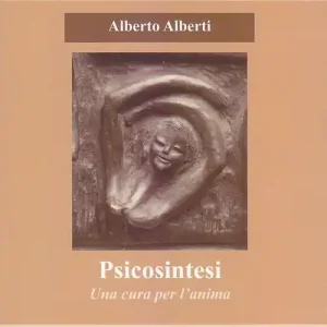 Ultima Occasione Psicosintesi. Una cura per l‘anima