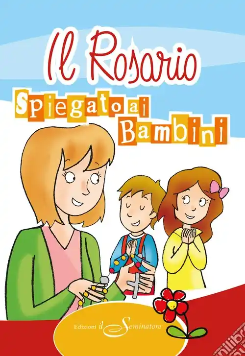 Il rosario spiegato ai bambini Spedito Oggi