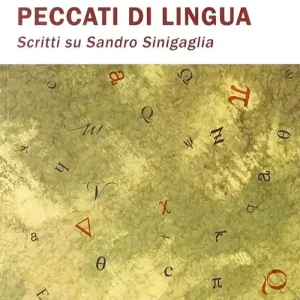 Promo Stagionale Peccati di lingua. Scritti su Sandro Sinigaglia
