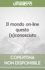 Il mondo on-line questo (s)conosciuto Promo Stagionale