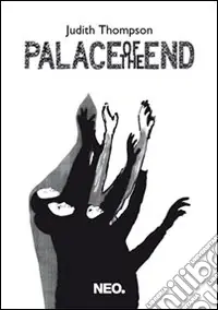 Esclusivo Palace of the end. Ediz. multilingue