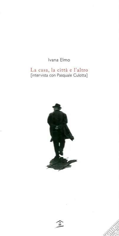 Più Venduto La casa, la città e l‘altro