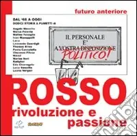 Vendita Finale Futuro anteriore. Rosso. Rivoluzione e passione