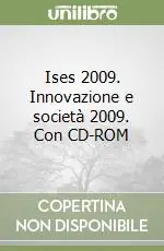 Saldi Ises 2009. Innovazione e società 2009. Con CD-ROM