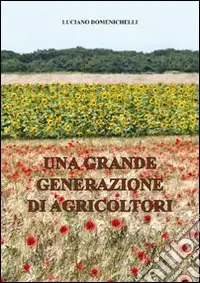 Offerta Speciale Una grande generazione di agricoltori