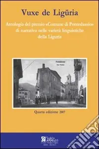Miglior Prezzo Vuxe de Liguria. Antologia del premio «Comune di Pontedassio»