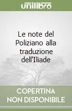 Economico Le note del Poliziano alla traduzione dell‘Iliade