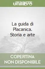 La guida di Placanica. Storia e arte Consegna Rapida