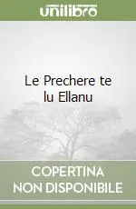 Miglior Prezzo Le Prechere te lu Ellanu