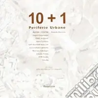 Dieci più uno. Periferie urbane Professionale