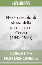 Mezzo secolo di storia della parocchia di Cervia (1945-1995) Sconto