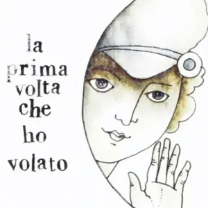 Non Perdere La prima volta che ho volato