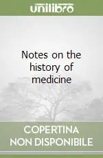 Nuovo Arrivo Notes on the history of medicine