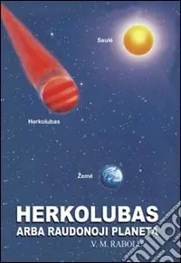 Spedizione Espresso Herkolubus eli punainen planeetta. Ediz. finlandese