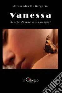 Professionale Vanessa. Storia di una metamorfosi