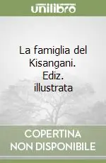 Offerta La famiglia del Kisangani. Ediz. illustrata