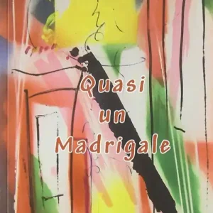 Affare Quasi un madrigale