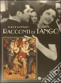 Prezzo Scontato Racconti di tango, d‘amore e di Milonga