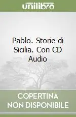 Prezzo Basso Pablo. Storie di Sicilia. Con CD Audio