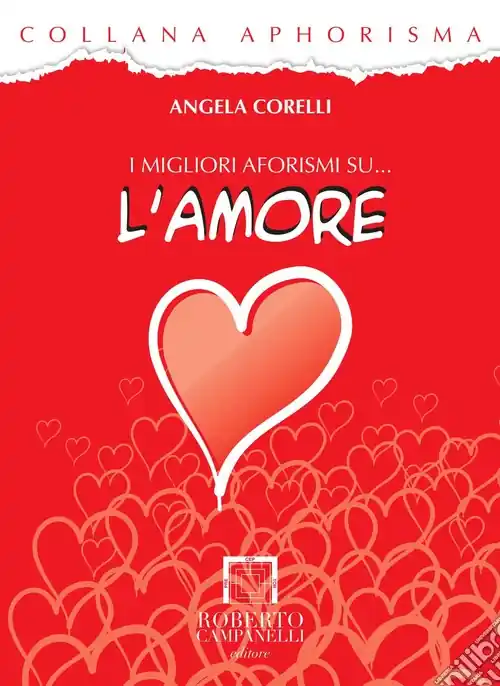 Offerta I migliori aforismi su... l‘amore
