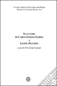 Ultima Occasione Otto lettere di Carlo Emilio Gadda a Leone Piccioni