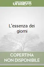 Prezzo Di Fabbrica L‘essenza dei giorni