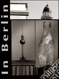 Ultima Occasione In Berlin. Ediz. illustrata