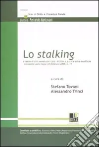 Esclusivo Lo stalking