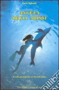Angela degli Abissi Ordina Subito